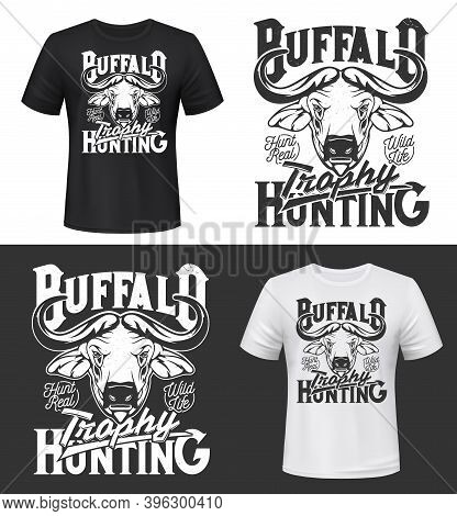 Buffalo Trophy Hunting T-shirt Print Mock Up. African Or Cape Buffalo Horned Head Engraved Monochrom