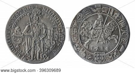 Copy Of The Austrian Silver Thaler-sized Guldengroschen Coin Minted In 1486 By Duke Of Austria Sigis