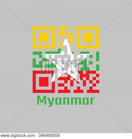Qr Code Set The Color Of Myanmarese Flag. Red Green And Yellow Color And White Star With Text Myanma