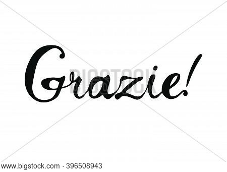 Inscription In Italian: Thank You - Grazie. Vector Calligraphic Word