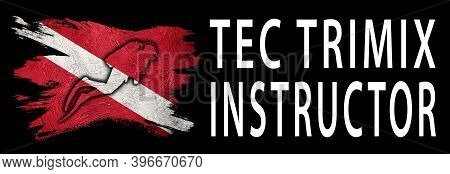 Tec Trimix Instructor, Diver Down Flag, Scuba Flag, Scuba Diving