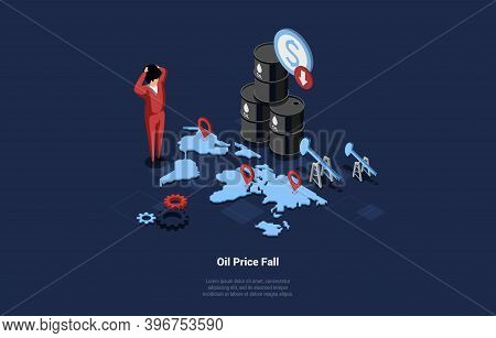Economic Crisis Concept Isometric Vector Illustration. 3d Composition In Cartoon Style Of Oil Price 