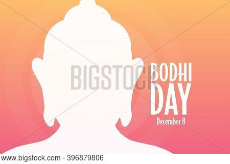 Bodhi Day. December 8. Holiday Concept. Template For Background, Banner, Card, Poster With Text Insc