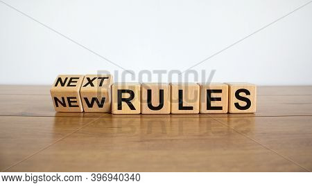 Time To Next Rules. Turned Cubes And Changed Words 'new Rules' To 'next Rules' On A Beautiful Wooden
