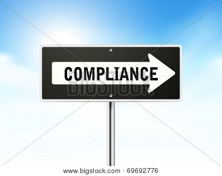 Compliance On Black Road Sign