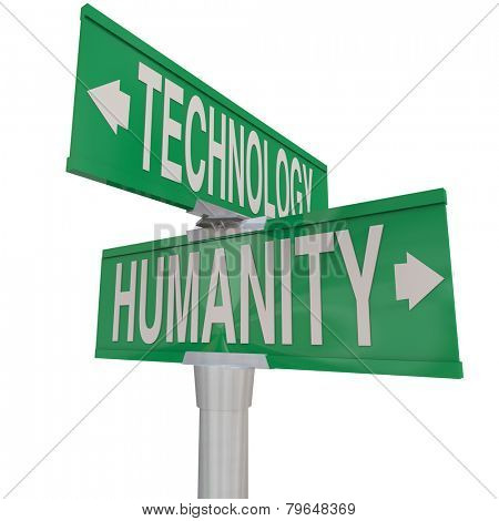 Intersection of Technology and Humanity illustrated on two green street or road signs pointing in opposite directions