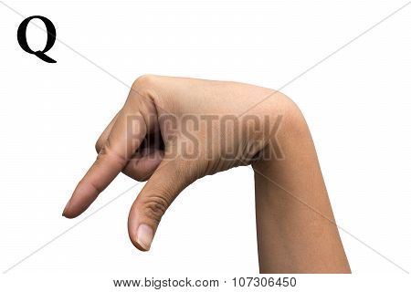 Finger Spelling the Alphabet in American Sign Language (ASL). The Letter Q