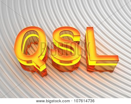 QSL acronym with signal background
