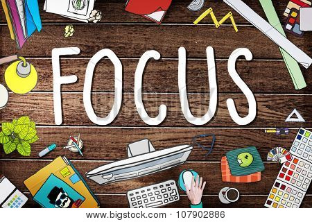 Focus Determine Centre Concentrate Point Concept