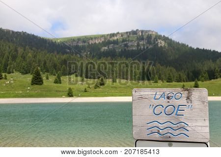 Fantastic Alpine Lake Called Lago Coe In Italian Language