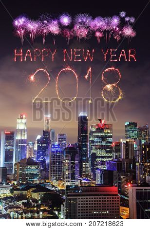 2018 Happy New Year Firework Sparkle With Cityscape Of Singapore City At Night