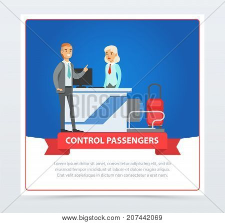 Control passengers at the airport. Man standing with luggage on checking point. Traveler with airlines clerk woman. Vector flat design illustrations banner. Business travel concept.