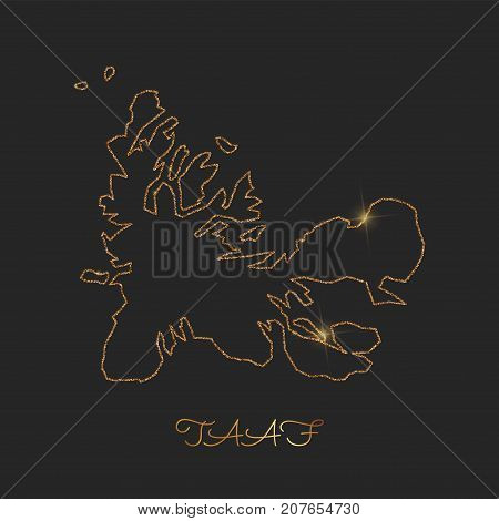 Taaf Region Map: Golden Glitter Outline With Sparkling Stars On Dark Background. Detailed Map Of Taa