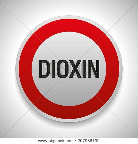 Warning sign, stop dioxin, vector danger icon