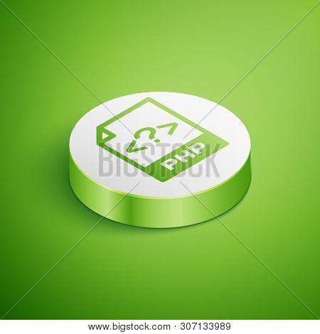 Isometric Php File Document Icon. Download Php Button Icon Isolated On Green Background. Php File Sy