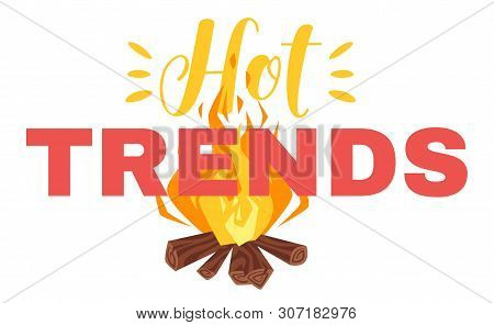 Hot Latest Trends Flat Vector Poster Template. Popular Internet Tendencies, Viral And Mainstream Con