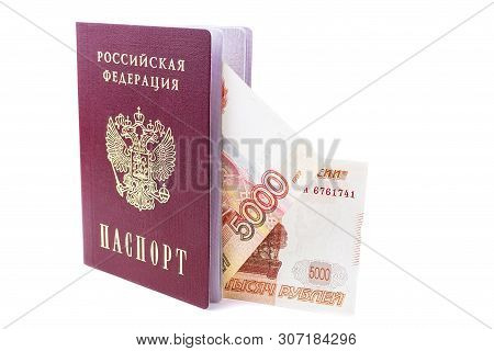 Russian Passport And Rubles Banknotes