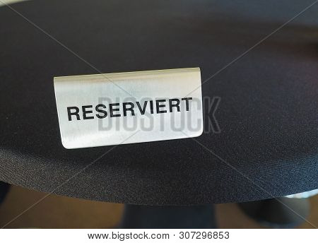 Reserviert (reserved) Table Sign