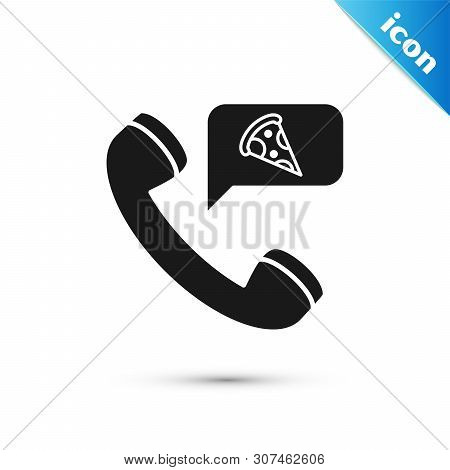 Black Food Ordering Pizza Icon Isolated On White Background. Order By Mobile Phone. Restaurant Food 