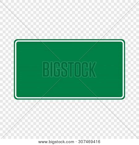 Blank Green Traffic Road Sign Isolated . Template For Your Design