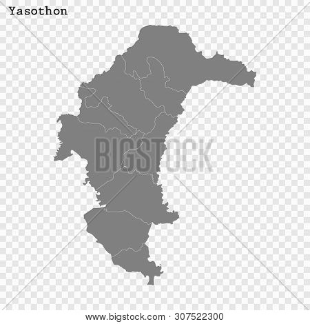 High Quality Map Of Yasothon Is A Province Of Thailand, With Borders Of The Districts