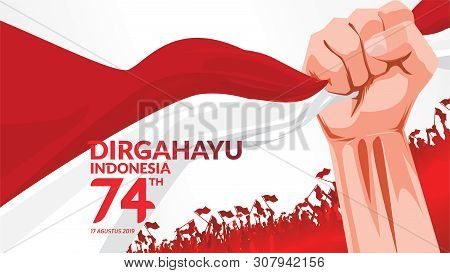 17 August. Indonesia Happy Independence Day Greeting Card With Hands Clenched, Spirit Of Freedom Sym
