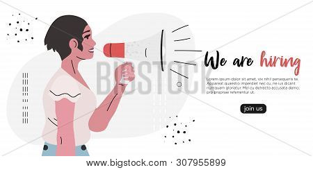Vector Illustration Of People Shouting In Loud Speaker And Recruiting New Employees, Workers. We Are