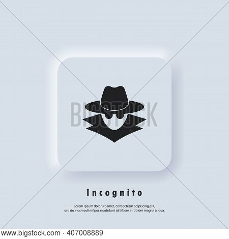 Incognito Icon. Incognito Logo. Browse In Private. Spy Agent, Secret Agent, Hacker. Vector. Ui Icon.