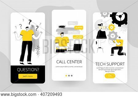 Set Of Screens For A Mobile Application. The User With A Question Contacts The Call Center And Techn