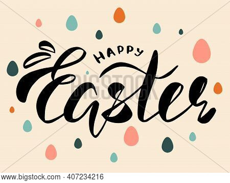 Happy Easter Lettering. Greeteng Card.