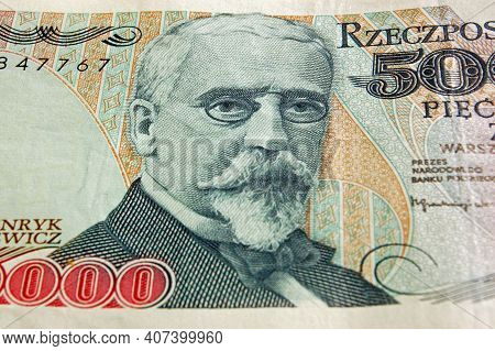 A Banknote From Poland Showing The Nobel Prize Winning Novelist And Journalist Henryk Sienkiewicz.