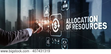 Allocation Of Resources. Marketing Planning Strategy Concept. Business Technology.