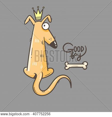 Card With Cute Cartoon Dog. Funny Puppy And Bone. Good Boy. Vector Print With Joyful Animal.