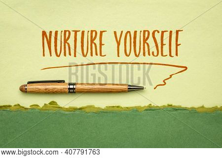 nurture yourself - inspirational handwriting on a handmade rag paper, self care concept
