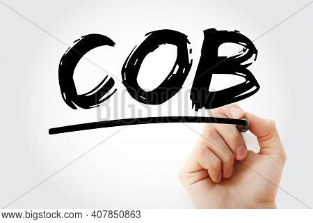 Cob - Close Of Business Acronym With Marker, Concept Background