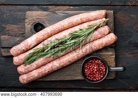 Traditional Mest Sausages, Flat Lay, On Old Dark Wooden Background.