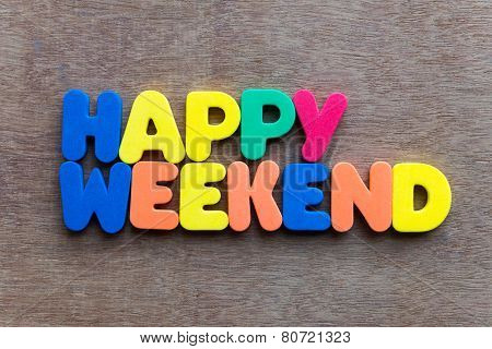 Happy Weekend Words In Wood Background