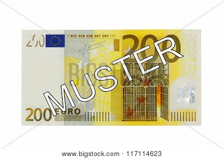 Money - Two Hundred (200) Euro Bill Banknote Front With German Lettering Muster (specimen)