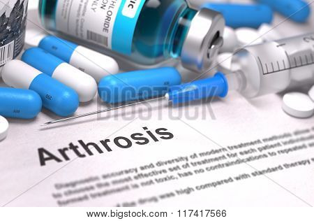 Arthrosis Diagnosis. Medical Concept. Composition of Medicaments.