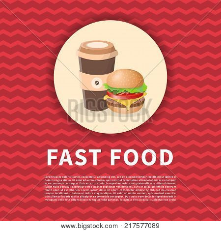 Burger and coffee to go poster. Cute colored picture of fast food. Graphic design elements for menu, poster, brochure. Vector illustration of fast food for bistro, snackbar, cafe or restaurant