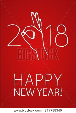 Happy New Year greeting card. Doodle freehand drawn poster. Hand making an OK sign. Its going to be a great year, everything will be all right in 2016 concept.