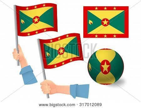 Grenada Flag In Hand Set. Ball Flag. National Flag Of Grenada Vector Illustration