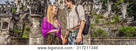 Banner, Long Format Happy Couple Of Tourists On Background Of Three Stone Ladders In Beautiful Pura 