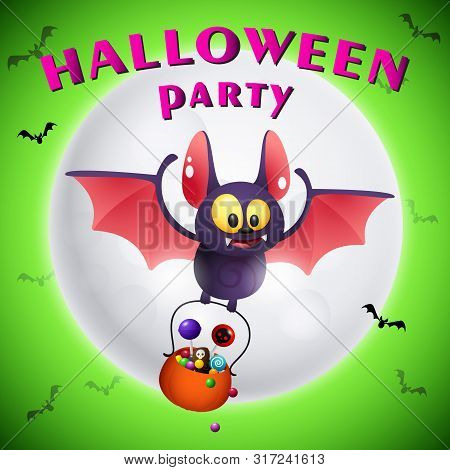Halloween Party Lettering And Bat Carrying Cauldron With Sweets. Invitation Or Advertising Design. T