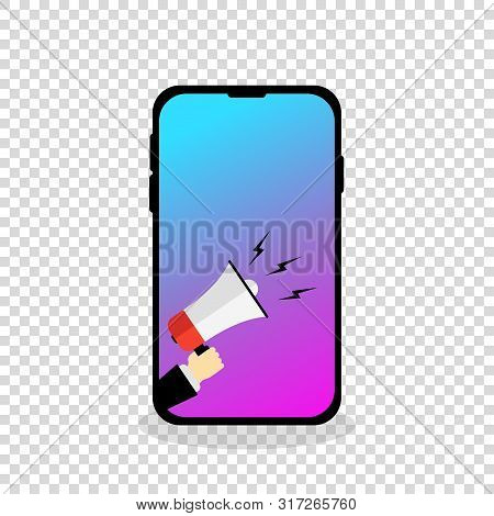 Mobile Phone Showing Hand With Megaphone Anouncing Smth