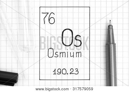 The Periodic Table Of Elements. Handwriting Chemical Element Osmium Os With Black Pen, Test Tube And