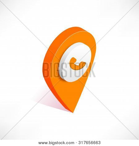 Map Pointer 3d Pin Vector Isometric Icon. Orange Geotag Location Point With Telephone Symbol Isolate