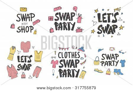 Swap Party Emblems Set. Lettering With Doodle Style Decoration. Poster Templates For Clothes, Shoes 