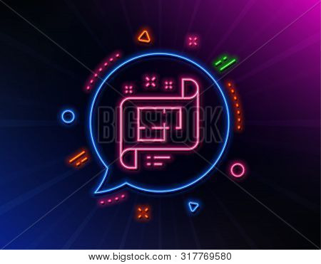 Architectural Plan Line Icon. Neon Laser Lights. Technical Project Sign. Glow Laser Speech Bubble. N