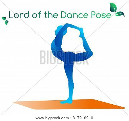 Stylish Modern Complex Posture For Yoga, Lord Of The Dance Pose. Yoga, Sports, Meditation, Breathing